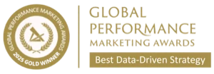 Global Performance Marketing Awards 2025, Gold Winner in de categorie Best Data-Driven Strategy