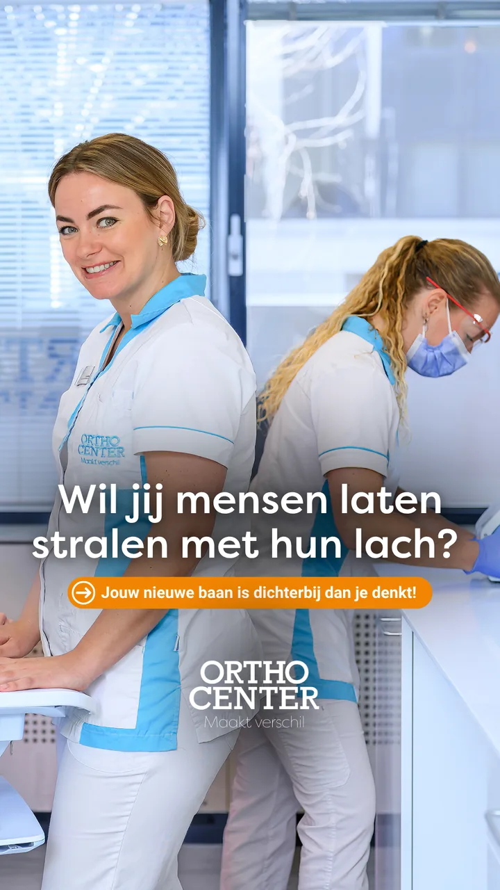 Orthocenter vacature-advertientie: Wil jij mensen laten stralen met hun lach?